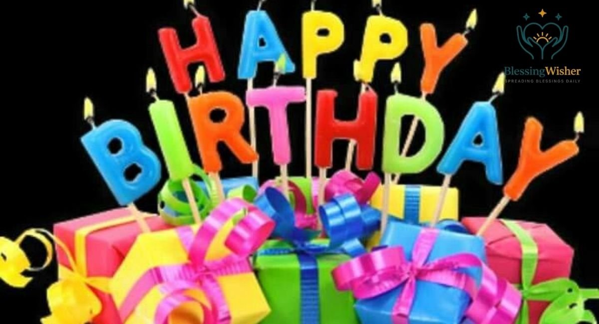50+ Happy Birthday Wishes