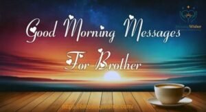 Good Morning Messages for Brother