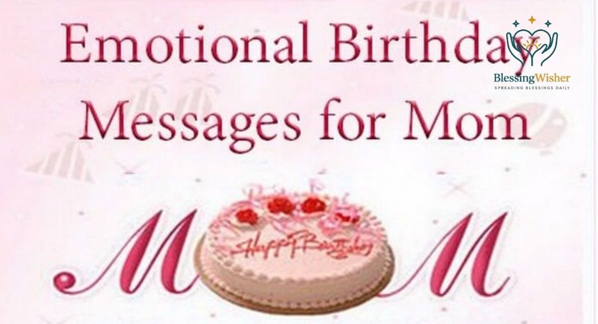 Emotional Birthday Messages That Show You Care
