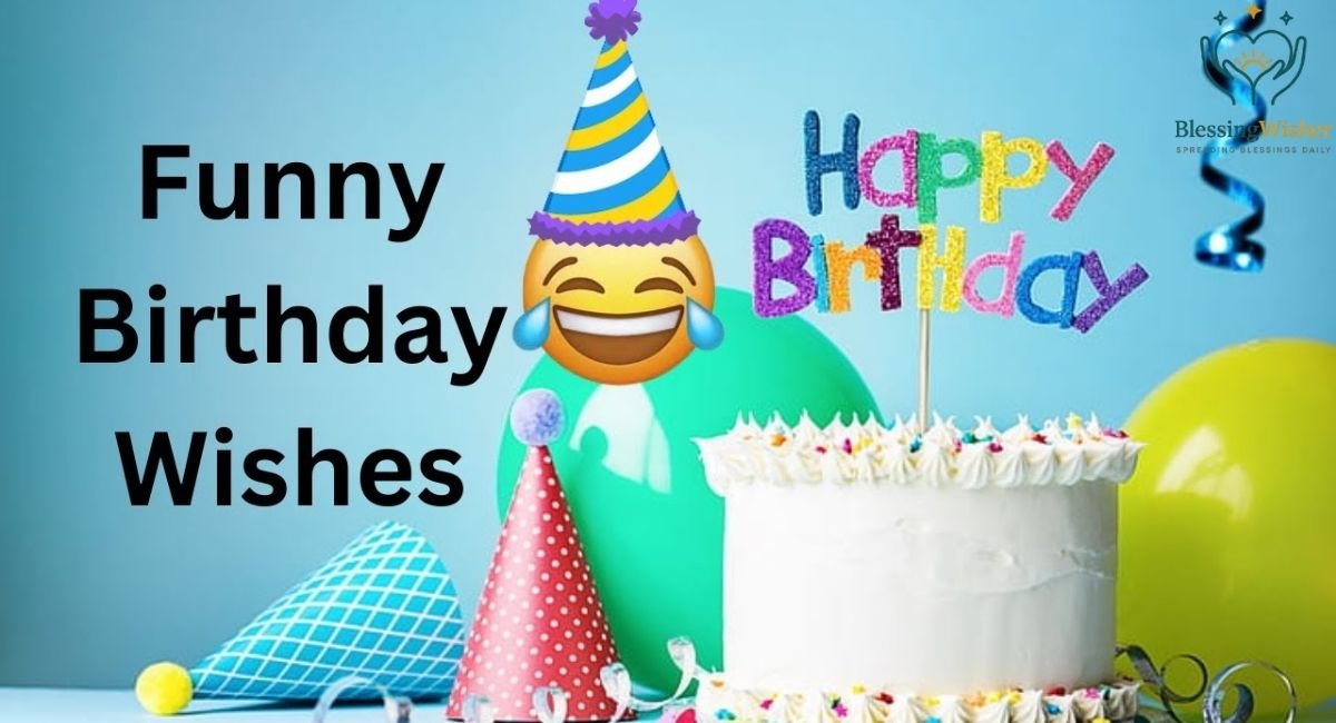 Funny Birthday Wishes