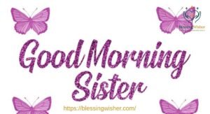 Morning Messages for Sister