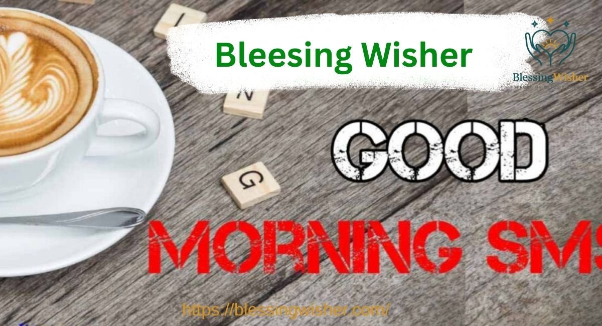 Good Morning SMS