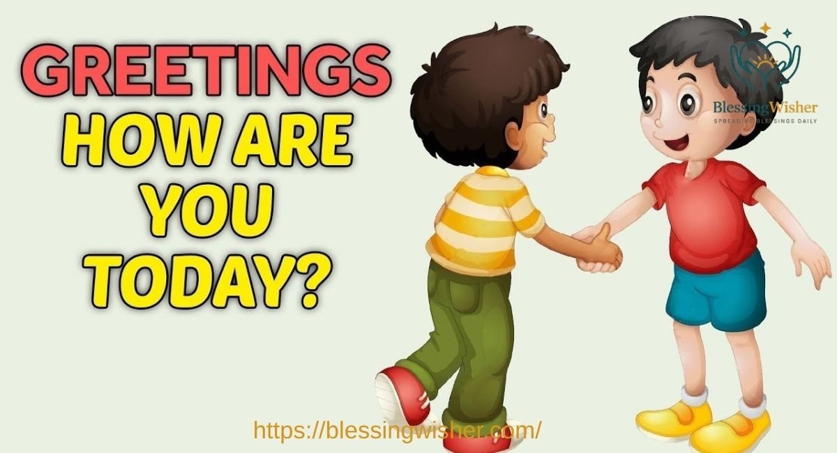 Greetings for Friends