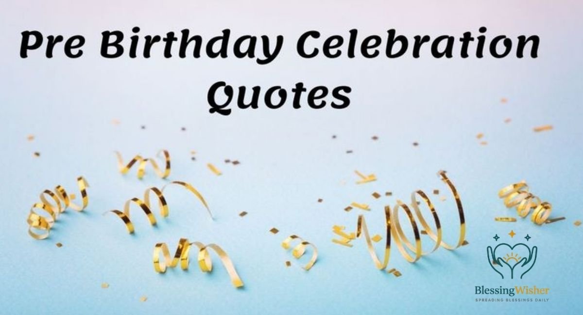 Happy Birthday Quotes to Make Every Celebration Special
