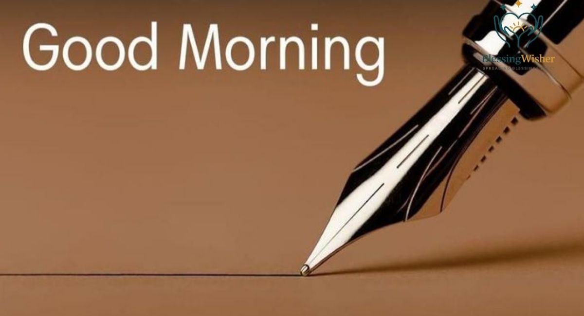 How to Write a Meaningful Good Morning Message