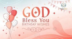 Religious Birthday Wishes to Bless
