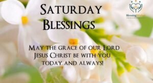 Saturday Morning Blessings: