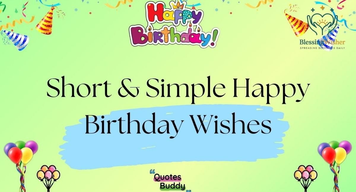 Short Birthday Wishes for Social Media Captions and Comments