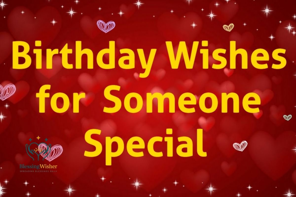 Birthday Wishes for Someone Special