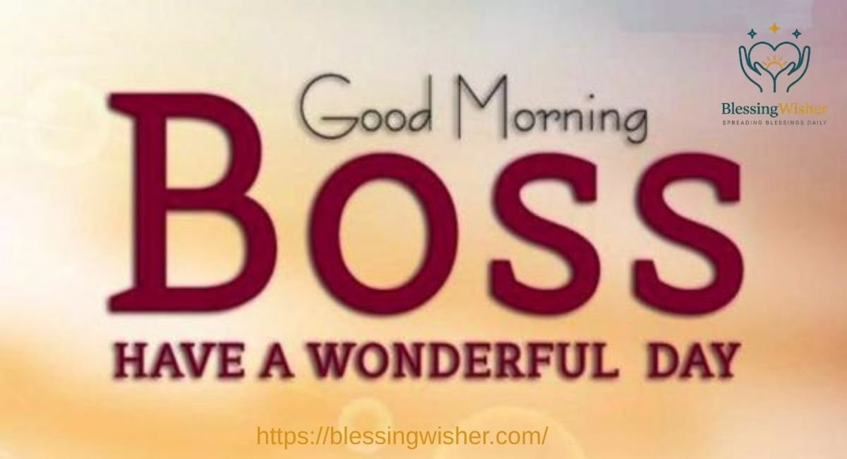 Inspirational Good Morning Messages for Boss